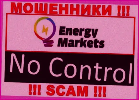 У организации Energy Markets отсутствует регулятор - ЖУЛИКИ !!!