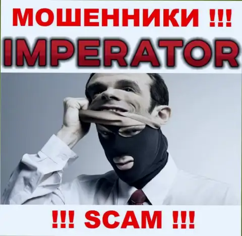 Компания Cazino Imperator скрывает своих руководителей - АФЕРИСТЫ !!!