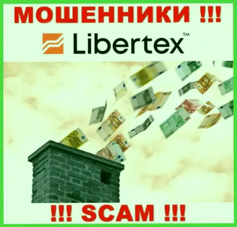 Не работайте совместно с интернет мошенниками Libertex, лишат денег стопроцентно