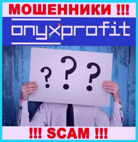 ОниксПрофит Про - это обман !!! Скрывают сведения о своих непосредственных руководителях