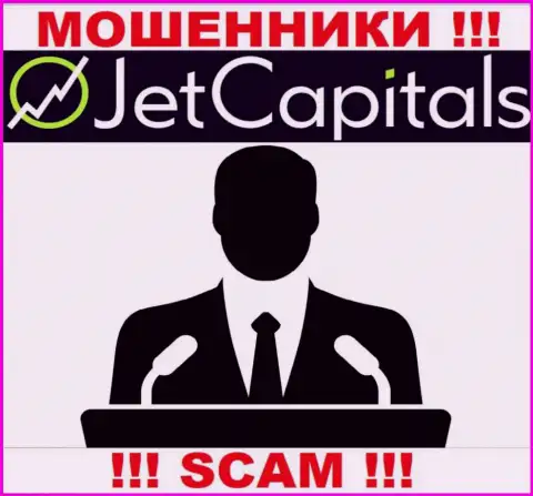 Нет ни малейшей возможности узнать, кто конкретно является непосредственными руководителями организации Jet Capitals - это стопроцентно мошенники