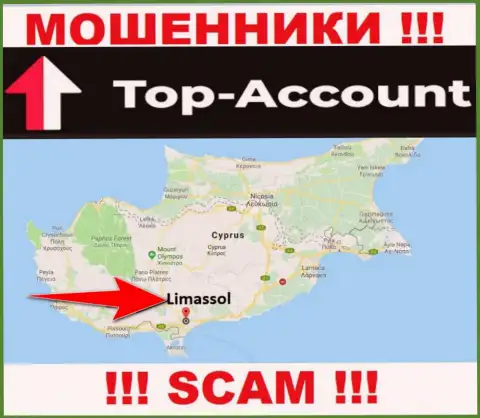 Top Account специально находятся в офшоре на территории Limassol - это РАЗВОДИЛЫ !