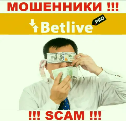 BetLive промышляют противоправно - у данных интернет-лохотронщиков нет регулятора и лицензии, будьте очень внимательны !!!