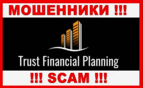 Trust-Financial-Planning это МОШЕННИКИ !!! Связываться не надо !!!