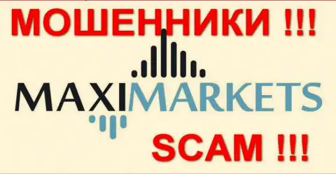 Макси Маркетс(Maxi Markets) отзывы - АФЕРИСТЫ !!! SCAM !!!